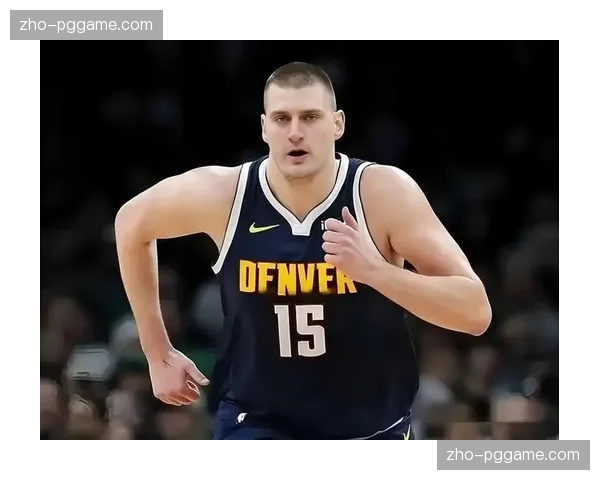 约基奇场均27.7+12.9+10.7再取准三双 助攻篮板双料榜首创历史纪录 约基奇场均27.7+12.9+10.7再取准三双 助攻篮板双料榜首创历史纪录