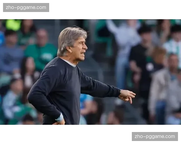 佩莱格里尼战术部署遭质疑 贝蒂斯六场不胜暴露进攻效率问题